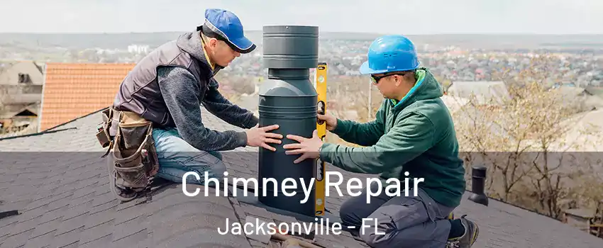  Chimney Repair Jacksonville - FL