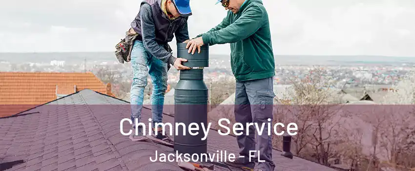  Chimney Service Jacksonville - FL