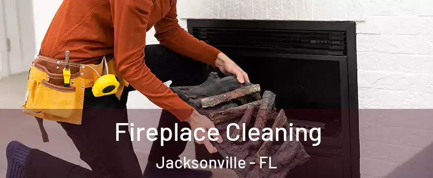  Fireplace Cleaning Jacksonville - FL