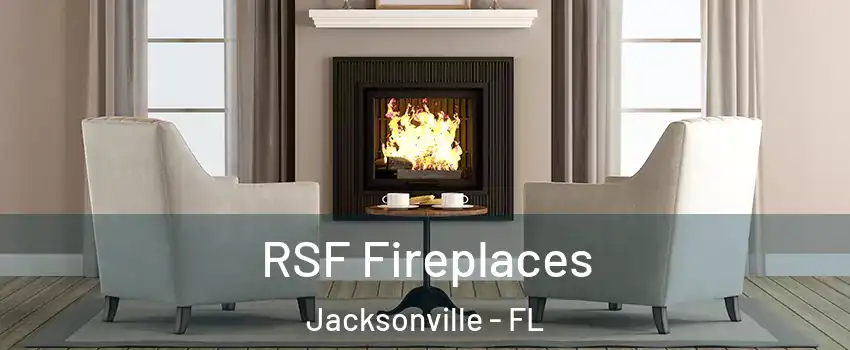  RSF Fireplaces Jacksonville - FL