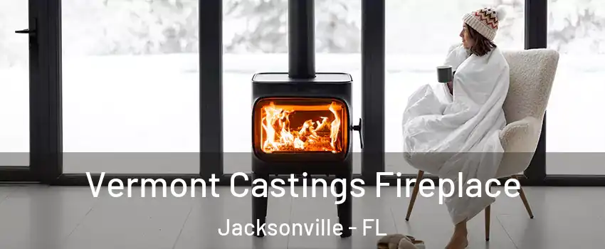  Vermont Castings Fireplace Jacksonville - FL